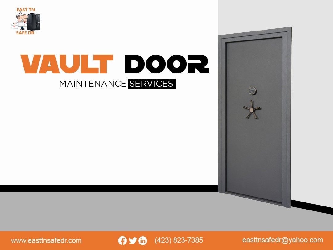 Vault door maintaince services